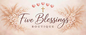 Translation missing: en.Five Blessings Boutique accessibility.home